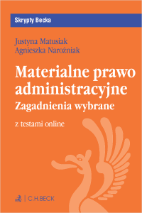 Materialne prawo administracyjne. Zagadnienia wybrane + testy online