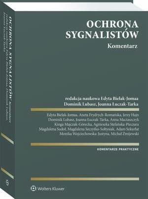 Ochrona sygnalistów. Komentarz [PRZEDSPRZEDAŻ]