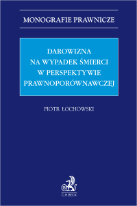 Darowizna na wypadek śmierci w perspektywie prawnoporównawczej