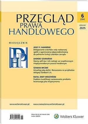 Przegląd Prawa Handlowego - Nr 6/2025 [394]