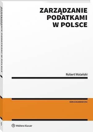 Zarządzanie podatkami w Polsce [PRZEDSPRZEDAŻ]