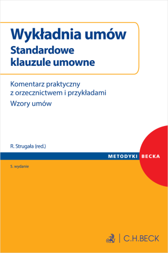 Wykładnia_umów__Standardowe_klauzule_umowne__Komentarz_praktyczny_z_orzecznictwem_i_przykładami__Wzory_umów.png