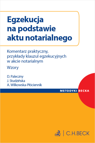 Egzekucja_na_podstawie_aktu_notarialnego__Komentarz_praktyczny__przykłady_klauzul_egzekucyjnych_w_akcie_notarialnym__Wzory.png