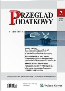 Przegląd Podatkowy - Nr 9/2025 [413]