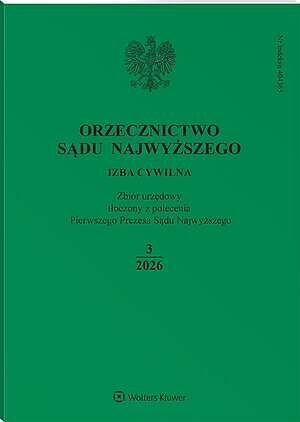 Orzecznictwo Sądu Najwyższego. Izba Cywilna - Nr 3/2026