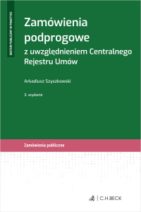 Zamówienia podprogowe z uwzględnieniem Centralnego Rejestru Umów + wzory do pobrania