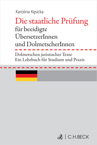 Die_staatliche_Prüfung_für_beeidigte_ÜbersetzerInnen_und_DolmetscherInnen__Dolmetschen_juristischer_Texte__Ein_Lehrbuch_für_Studium_und_Praxis.png