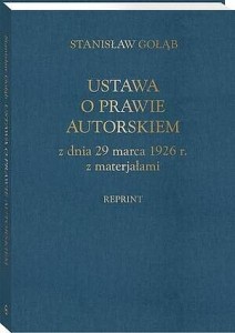 Ustawa o prawie autorskim z dnia 29 marca 1926 r. z materiałami (reprint)