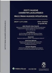 Zeszyty Naukowe Uniwersytetu Jagiellońskiego. Prace z Prawa Własności Intelektualnej - Zeszyt 1 (171)