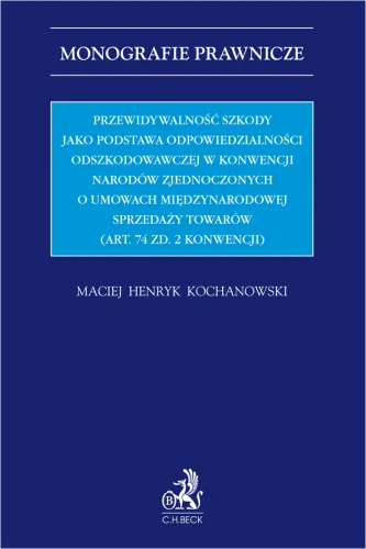 Przewidywalność_szkody_jako_podstawa_odpowiedzialności_odszkodowawczej_w_Konwencji_Narodów_Zjednoczonych_o_umowach_międzynarodowej_sprzedaży_towarów_(Art__74_zd__2_Konwencji).png