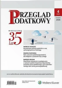 Przegląd Podatkowy - Nr 4/2026 [420]