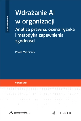 Wdrażanie_AI_w_organizacji__Analiza_prawna__ocena_ryzyka_i_metodyka_zapewnienia_zgodności_+_wzory_do_pobrania.png