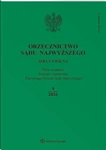Orzecznictwo Sądu Najwyższego. Izba Cywilna - Nr 4/2026