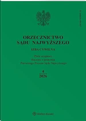 Orzecznictwo Sądu Najwyższego. Izba Cywilna - Nr 4/2026