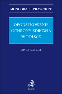 Opodatkowanie ochrony zdrowia w Polsce