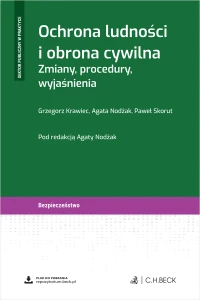 Ochrona ludności i obrona cywilna. Zmiany, procedury, wyjaśnienia + wzory do pobrania