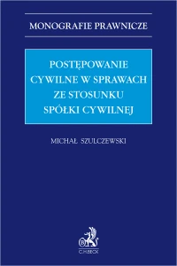 Postępowanie cywilne w sprawach ze stosunku spółki cywilnej