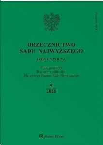 Orzecznictwo Sądu Najwyższego. Izba Cywilna - Nr 5/2026