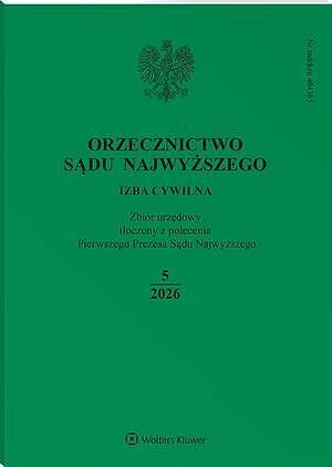 Orzecznictwo Sądu Najwyższego. Izba Cywilna - Nr 5/2026
