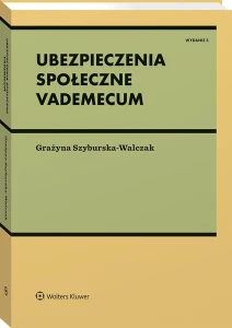 Ubezpieczenia społeczne. Vademecum [PRZEDSPRZEDAŻ]