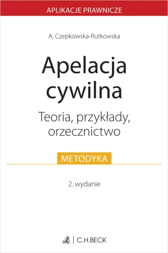 23584-apelacja-cywilna-teoria-przyklady-orzecznictwo-anna-czepkowska-rutkowska-2d.png