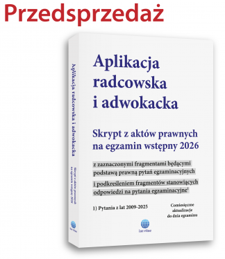 aplikacja-radcowska-i-adwokacka-skrypt-z-aktow-prawnych-na-egzamin-wstepny-2025.jpg
