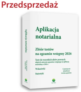 Aplikacja notarialna. Testy na egzamin wstępny 2026