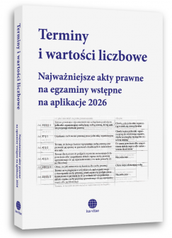 terminy-i-wartosci-liczbowe-najwazniejsze-akty-prawne-na-egzaminy-wstepne-na-aplikacje-2026.jpg