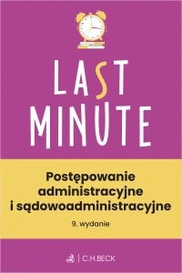 Postępowanie administracyjne i sądowoadministracyjne