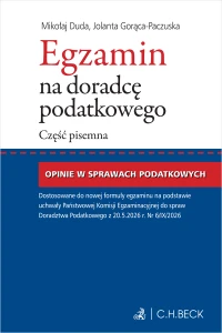 Egzamin na doradcę podatkowego. Część pisemna. Opinie w sprawach podatkowych