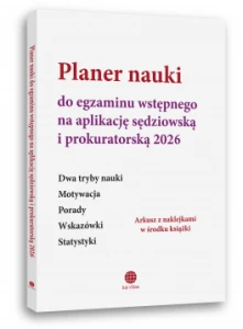 Planer nauki do egzaminu wstępnego na aplikację sędziowską i prokuratorską 2026