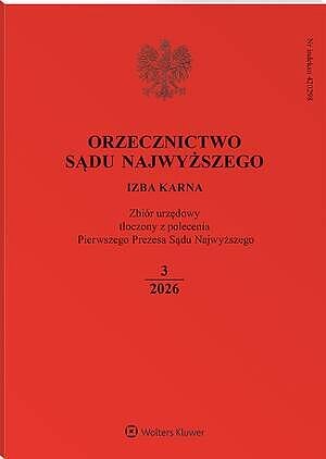Orzecznictwo Sądu Najwyższego. Izba Karna - Nr 3/2026
