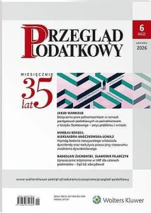 Przegląd Podatkowy - Nr 6/2026 [422]