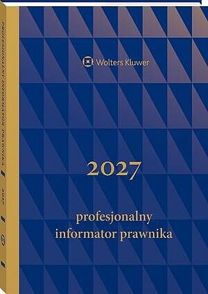 Profesjonalny Informator Prawnika 2027, granatowy (format B5) [PRZEDSPRZEDAŻ]