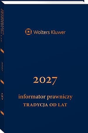 Informator Prawniczy. Tradycja od lat 2027 (format B6) [PRZEDSPRZEDAŻ]