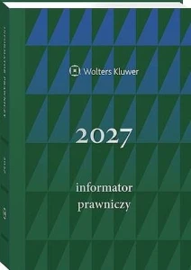 Informator Prawniczy 2027 zielony (format A5) [PRZEDSPRZEDAŻ]