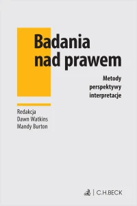 Badania nad prawem. Metody, perspektywy, interpretacje