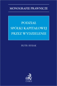 Podział spółki kapitałowej przez wydzielenie