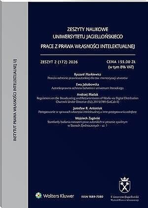 Zeszyty Naukowe Uniwersytetu Jagiellońskiego. Prace z Prawa Własności Intelektualnej - Zeszyt 2 (172)