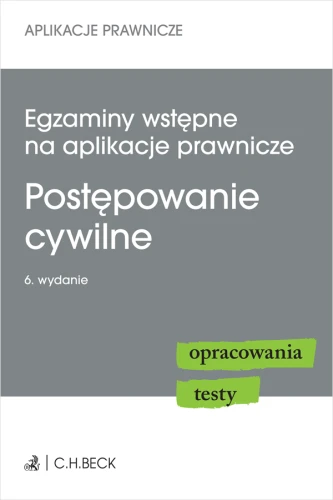23698-egzaminy-wstepne-na-aplikacje-prawnicze-postepowanie-cywilne-opracowania-testy-katarzyna-czajkowska-matosiuk-2d.png