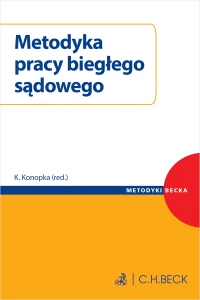 Metodyka pracy biegłego sądowego