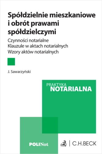 Spółdzielnie_mieszkaniowe_i_obrót_prawami_spółdzielczymi__Czynności_notarialne__Klauzule_w_aktach_notarialnych__Wzory_aktów_notarialnych_+_wzory_do_pobrania.png