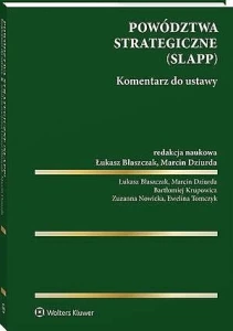 Powództwa strategiczne (SLAPP). Komentarz do ustawy [PRZEDSPRZEDAŻ]