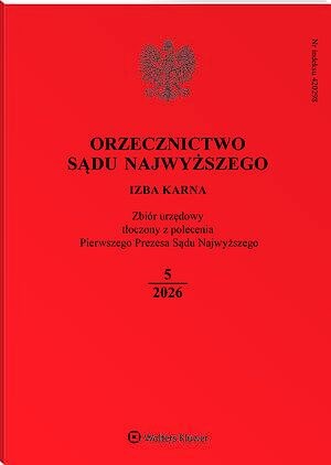 Orzecznictwo Sądu Najwyższego. Izba Karna - Nr 5/2026