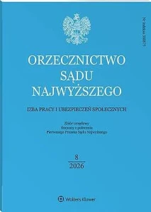 Orzecznictwo Sądu Najwyższego. Izba Pracy i Ubezpieczeń Społecznych - Nr 8/2026