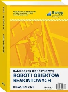 Katalog cen jednostkowych robót i obiektów REMONTOWYCH - III kwartał 2026 r.