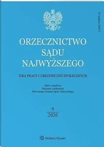Orzecznictwo Sądu Najwyższego. Izba Pracy i Ubezpieczeń Społecznych - Nr 9/2026