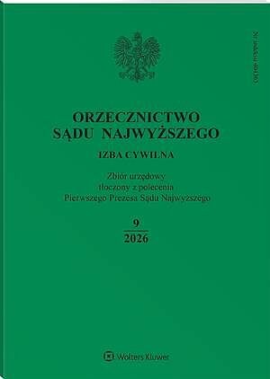 Orzecznictwo Sądu Najwyższego. Izba Cywilna - Nr 9/2026