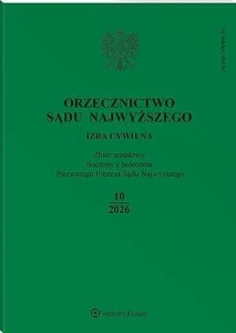 Orzecznictwo Sądu Najwyższego. Izba Cywilna - Nr 10/2026