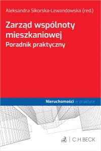 Zarząd wspólnoty mieszkaniowej. Poradnik praktyczny